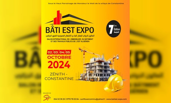 Salon Bati-Est Expo: tenue de la 7e édition du 2 au 5 octobre à Constantine