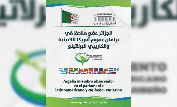 L’APN membre observateur auprès du Parlement latino-américain et caribéen « PARLATINO »